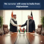 अफगानिस्तान से भारत में कोई आतंकी नहीं आएगा